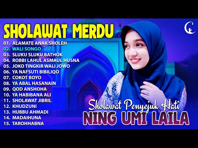 Download MP3 ALAMATE ANAK SHOLEH, WALI SONGO - NING UMI LAILA - SHOLAWAT MERDU NING UMI LAILA FULL ALBUM TERBARU