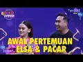 Awal Pertemuan Elsa \u0026 Pacar dari Panggung | DMD PANGGUNG REZEKI