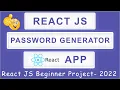 Build A Random Password Generator App with React JS React JS Beginner Projects 2023