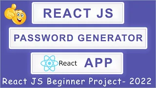 Build A Random Password Generator App with React JS React JS Beginner Projects 2023