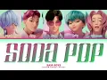Download Lagu SAJA BOYS 'Soda Pop' Lyrics (Color Coded Lyrics)