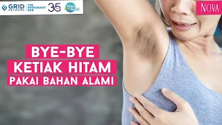 Download Cara Mencerahkan Kulit Ketiak Gelap dengan Mudah Pakai Bahan Alami MP3