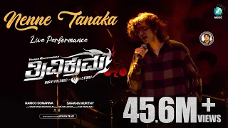 trivikrama song nenne tanaka live sanjith hegde performance arjun janya vikram ravichandran