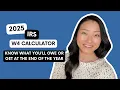 PREDICT YOUR REFUND Tax Withholding W4 Use the Form in Your Favor Step by Step Tutorial