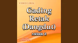 Download Gading Retak (Dangdut) MP3