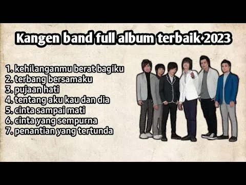 Download MP3 Kangen band full album terbaik 2023 | kumpulan lagu terbaik