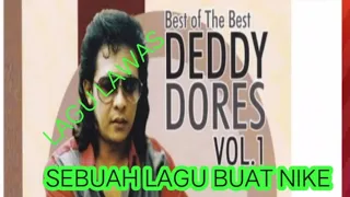 Download LAGU LAWAS-SEBUAH LAGU BUAT NIKE-DEDDY DORES MP3