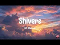 Ed Sheeran - Shivers (Lyrics)