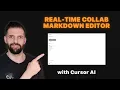 I m Building a REAL-TIME Collab Markdown Editor with Cursor AI