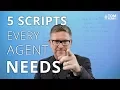 The BEST 5 Scripts Every Agent Needs in Today s Market