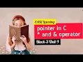 MCS-011 pointer unit 9 block 3 what is pointers and opreaters