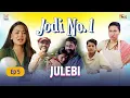 जोडी नं १ || भाग ५ ||  Episode 5 || Julebi || Nepali Web Series