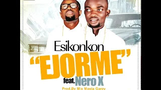 esikonkon ejorme ft nero x audio slide 