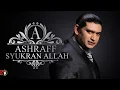Download Lagu Ashraff - Syukran Allah (Official Music Video) | Menyambut Hari Kemenangan Idul Fitri