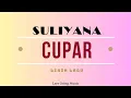 Download Lagu SULIYANA - CUPAR || LIRIK LAGU