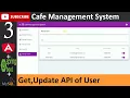 3 Cafe Management System - Get Update API of User Angular Spring Boot