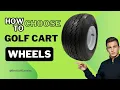 How to Choose the Right Golf Cart Wheels in 2024