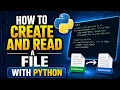 How to create and Read a file with python programming language
