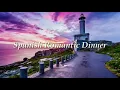 Download Lagu Romantic Dinner - Spanish Guitar Music