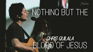 nothing but the blood of jesus chris quilala bethel church