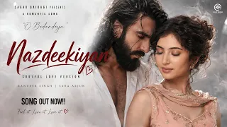 new song 2026 nazdeekiyan new hindi song letest song ranveer singh sara arjun new song 