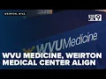 Weirton Medical Center joins WVU Medicine Health System