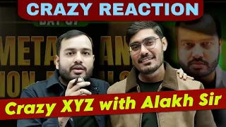 RAID βοΈ CRAZY REACTION πAlakh Sir X @CrazyXYZ || Amit Bhai || Physics Wallah