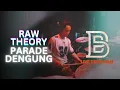Lagu RAW THEORY - PARADE DENGUNG || LIVE DRUM CAM