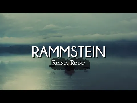 Download MP3 Rammstein - Reise, Reise (Lyrics/Sub Español)