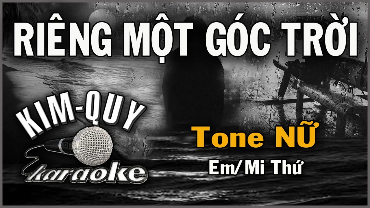 RIÊNG MỘT GÓC TRỜI - KARAOKE - Tone NỮ ( Em/Mi Thứ )