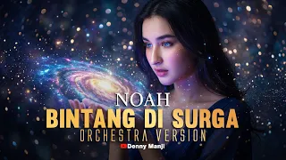 noah bintang di surga orchestra cover merinding dari awal 