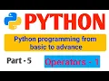 python operators - 1 part-5 python operators python tutorial python operators