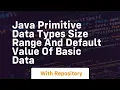 java primitive data types size range and default value of basic data