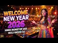 Download Lagu Bollywood New Year Bash 2026 – Mega End Of Year DJ Remix 2025 🔥 Non-Stop Hindi Dance Party 💥 MP3