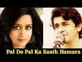 Download Lagu Pal Do Pal Ka Saath Hamara - Sonu Nigam, Bela Sulakhe - Qawwalies From Films Vol. 2 - Ankit Badal AB