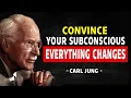 Download Lagu Het moment dat je je onderbewustzijn ervan overtuigt dat alles verandert — Carl Jung