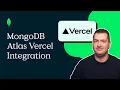 How to Integrate Vercel MongoDB Step-by-Step