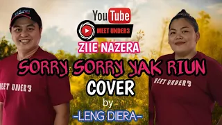 Download SORRY SORRY YAK RIUN-ziie nazera (COVER) MP3