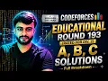 Educational Codeforces Round 193 A B C Solutions Explanation