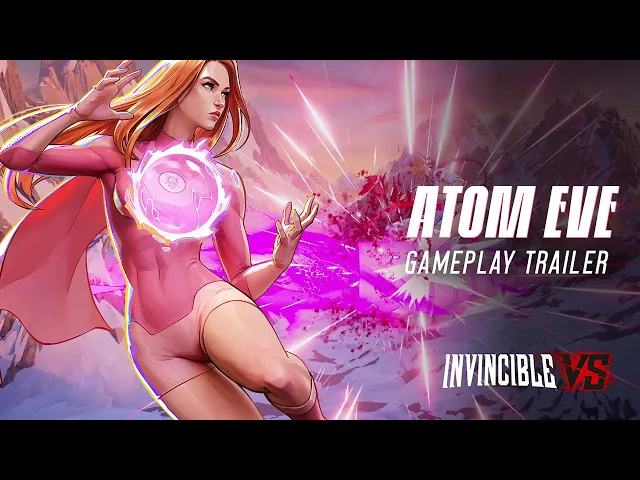 Atom Eve Gameplay Trailer | Invincible VS