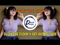 Download Lagu DJ ON THE FLOOR X GET OUT MY FACE - DJ SLOW - VIRAL TREND TIKTOK 🎶🎶