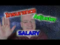 Insurance Adjuster Salary How do I get paid