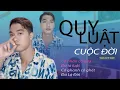 Lagu QUY LUẬT CUỘC ĐỜI - Nhạc hoa lời việt. không vấp không ngã không thành người. Tấn Phát