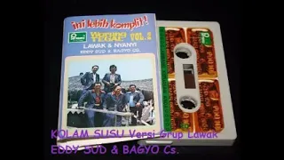 kolam susu versi eddy sud u0026 bagio cs 