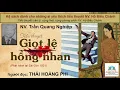 Download Lagu GIỌT LỆ HỒNG NHAN. Tác giả NV. Trần Quang Nghiệp. Người đọc: Thái Hoàng Phi
