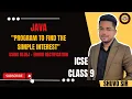 17 Java Program to Calculate Simple Interest Easy Explanation Code