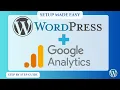How to Connect Setup Google Analytics In WordPress Step By Step Guide 2025
