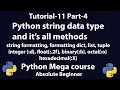Python Easy Tutorial for absolute beginners - string data type and it s all methods part-4