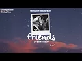 [Vietsub + Lyrics] Friends - Justin Bieber, BloodPop