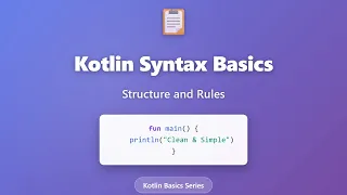 Kotlin Syntax Basics Semicolons Whitespace Code Structure for Beginners